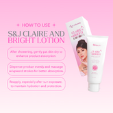 S and J Beauty - Claire and Bright Lotion